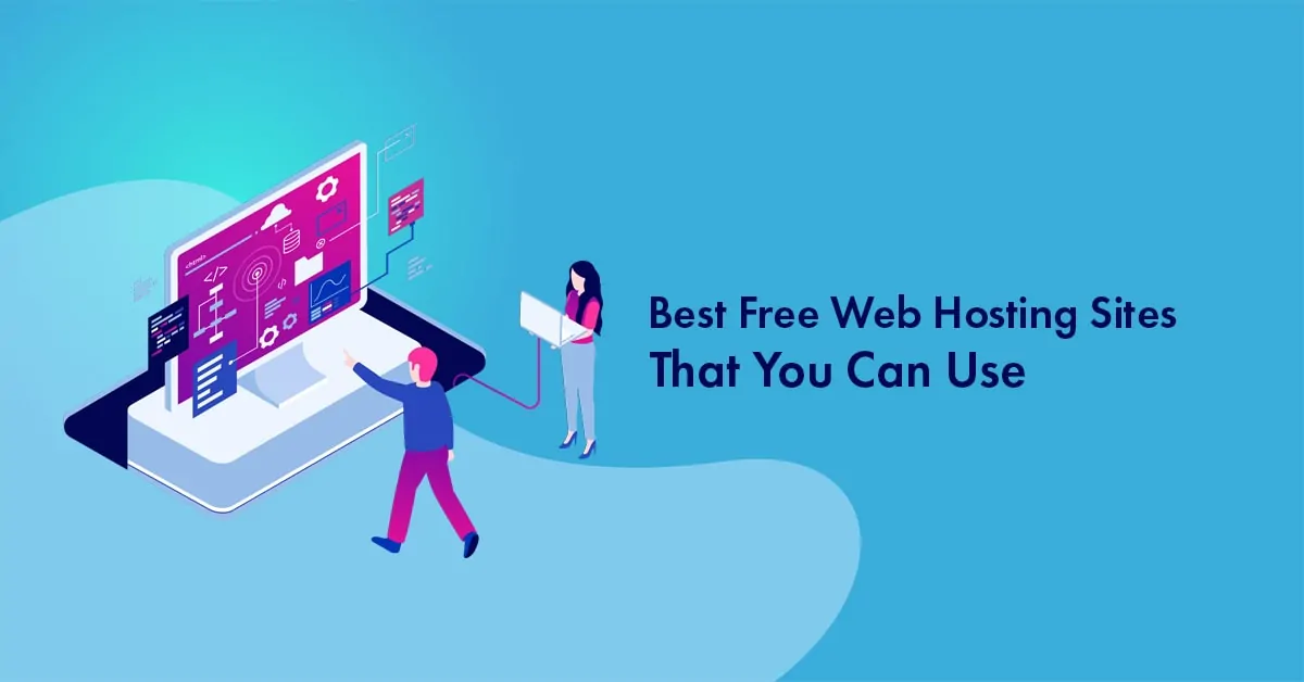 List of 6 Free Web Hosting Sites 2025 Compared [Genuine & Handpicked]